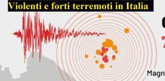 Violenti e forti terremoti in Italia, trema il nostro Paese