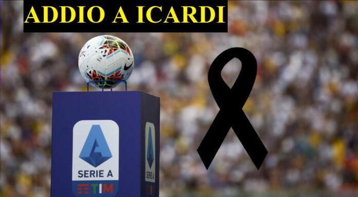 Addio a Icardi, lutto nel mondo dello sport