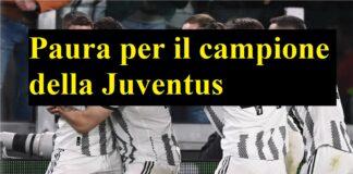 Paura per il campione della Juventus, è in fin di vita?