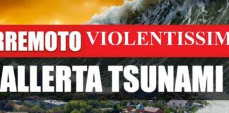 Terremoto fortissimo e allerta tsunami, tutti i dettagli