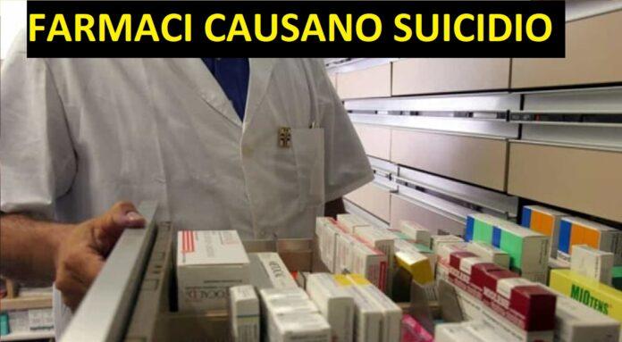 FARMACI CAUSANO SUICIDIO, l’annuncio choc e i farmaci MOLTO COMUNI