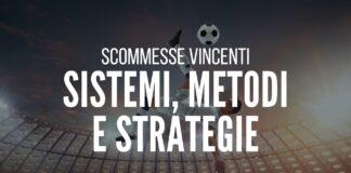 Strategie Vincenti Scommesse Calcio